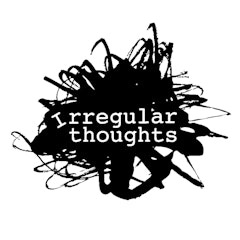 Irregular Thoughts