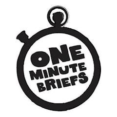 One Minute Briefs