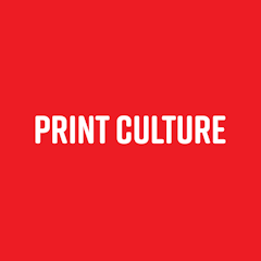 PRINT CULTURE